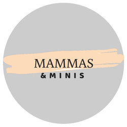 Mammas and Minis